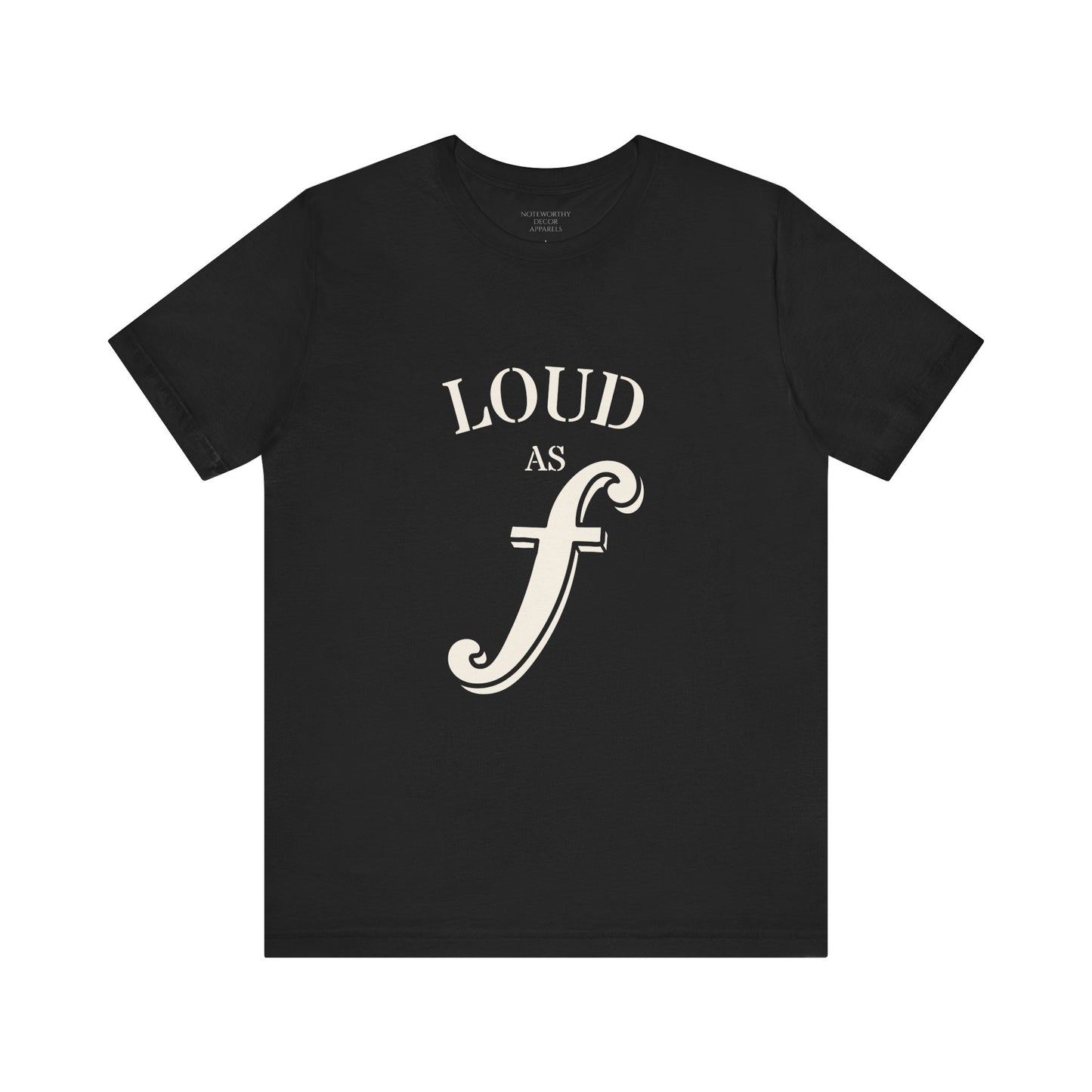 Loud as ƒ | Musician’s Stencil Tee