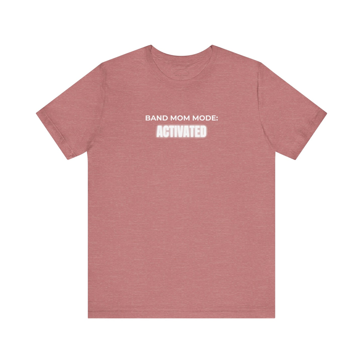 Band Mom Mode: Activated Tee – Back to Band 2025 Edition