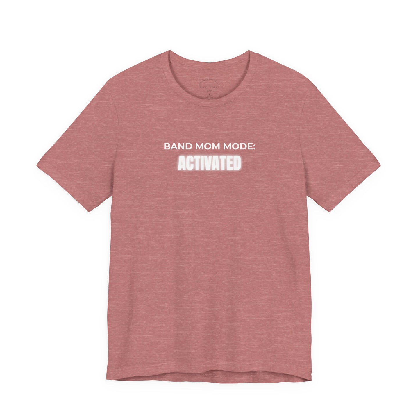 Band Mom Mode: Activated Tee – Back to Band 2025 Edition