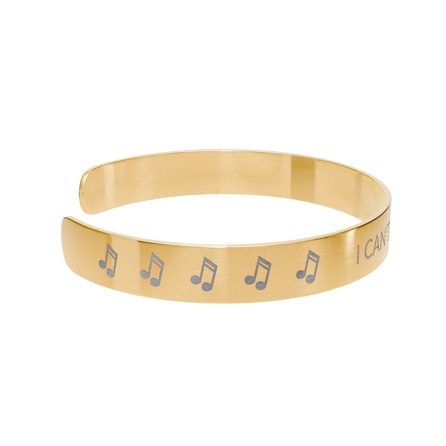 Engraved Music Cuff Bracelet – “I CAN’T. I HAVE BAND.” (Gold)