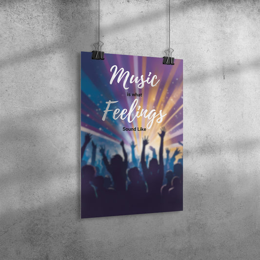 Music is What Feelings Sound Like