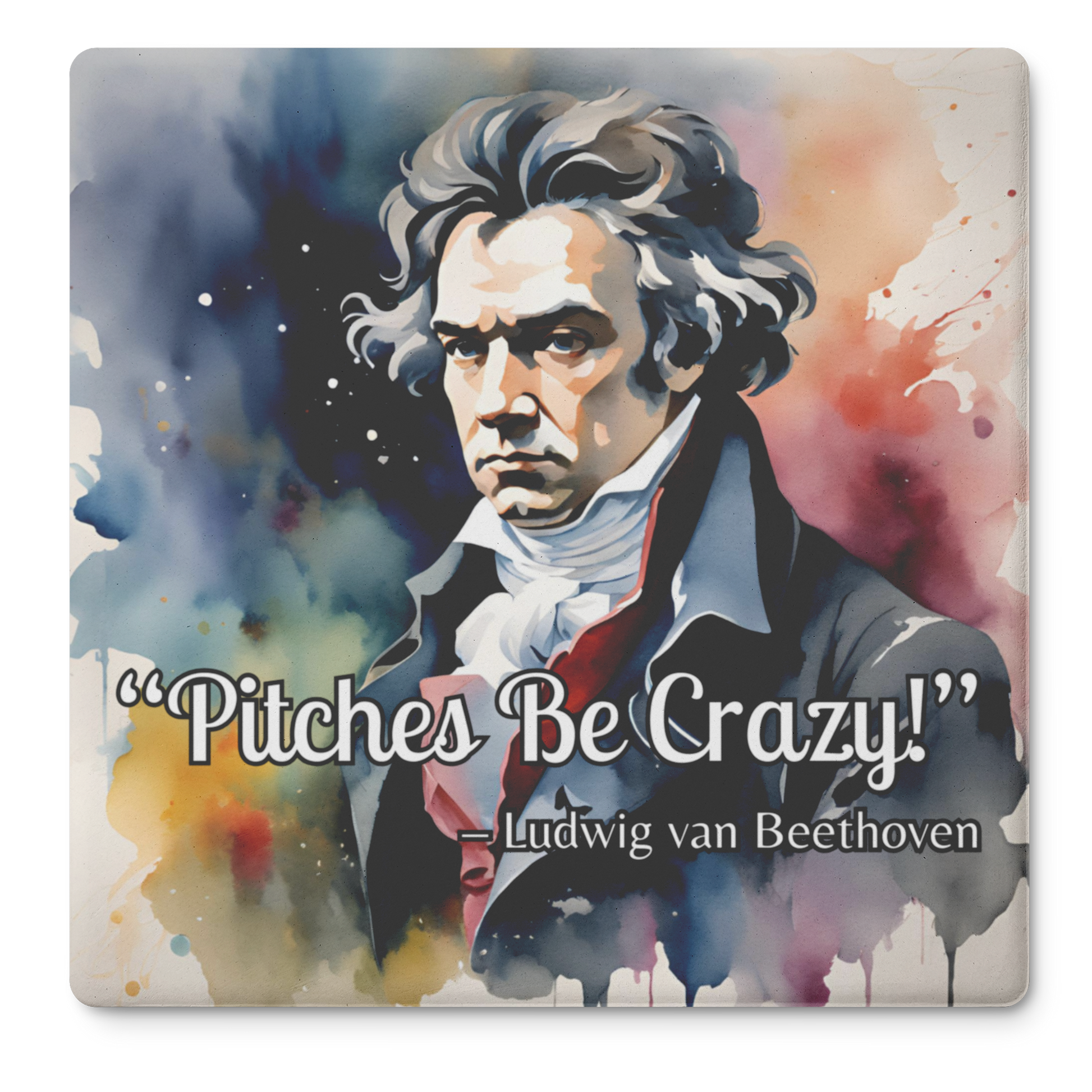 Pitches_Be_Crazy__Beethoven_Co_SquareStoneCoaster_Flat_Mockup.png